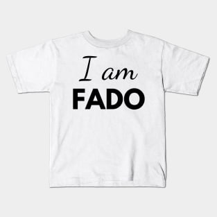 I am Fado Kids T-Shirt